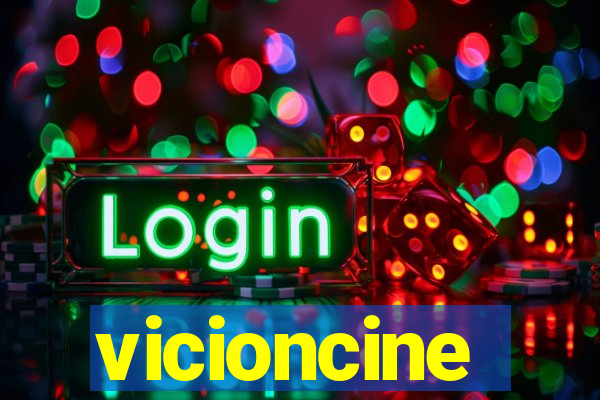 vicioncine