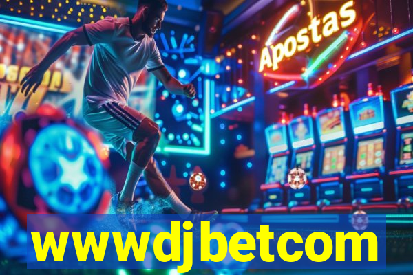 wwwdjbetcom