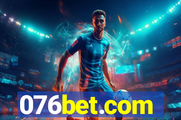 076bet.com