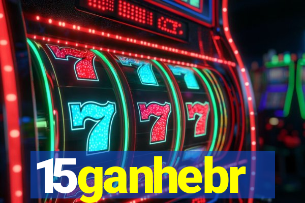 15ganhebr