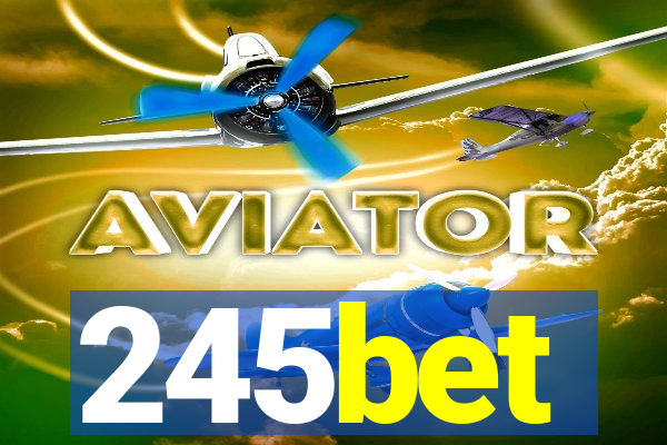 245bet