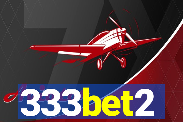 333bet2