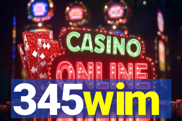 345wim