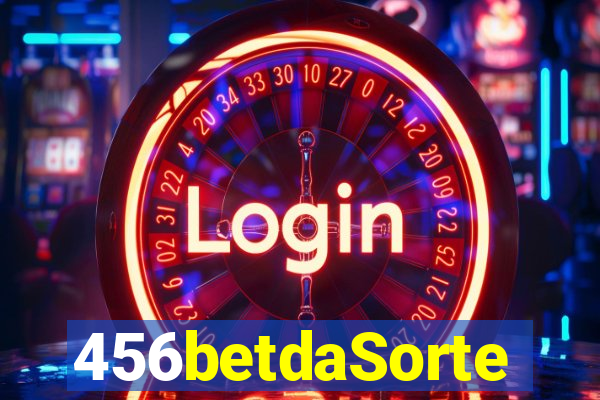 456betdaSorte