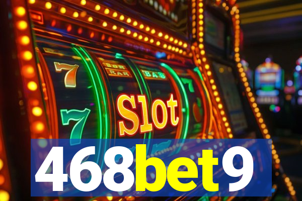 468bet9
