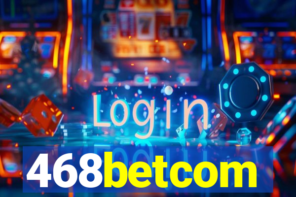 468betcom