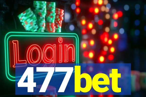 477bet