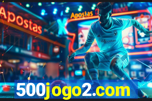 500jogo2.com
