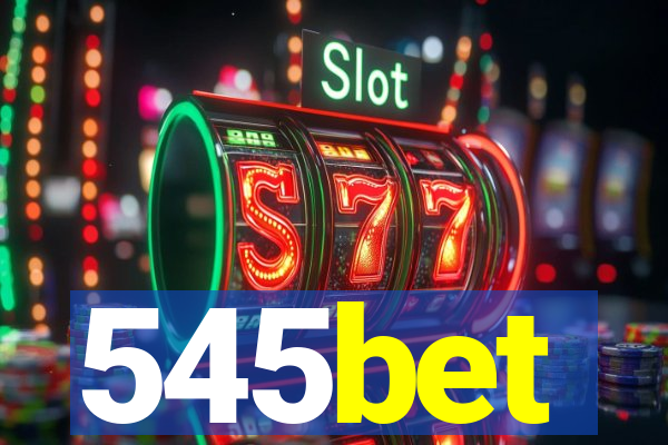 545bet