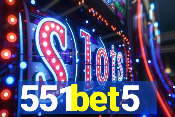551bet5