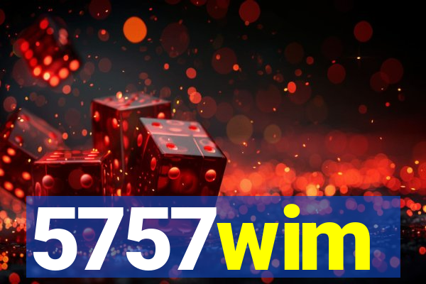 5757wim