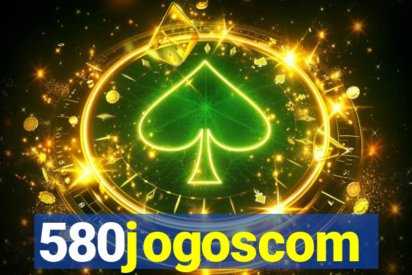 580jogoscom