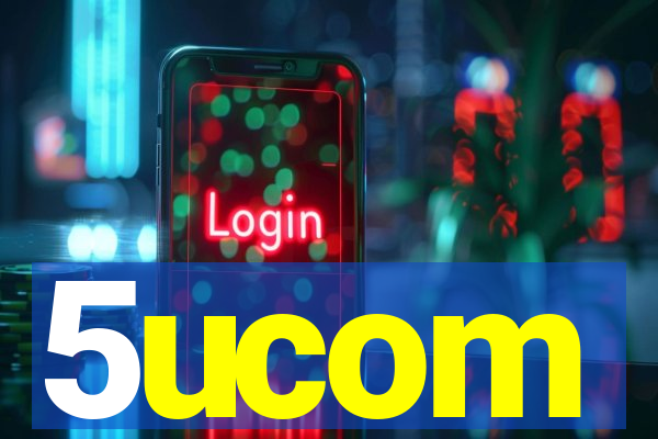 5ucom