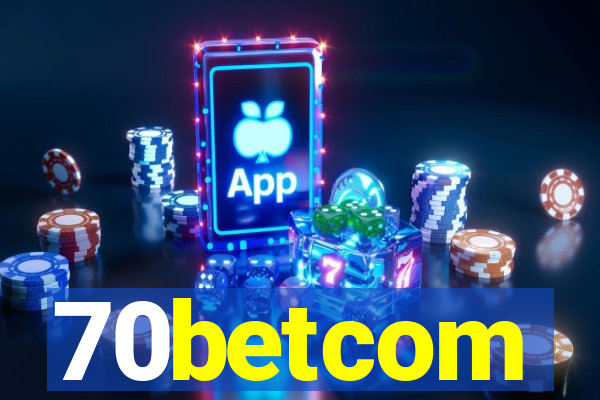 70betcom