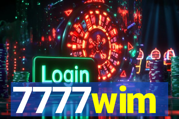 7777wim