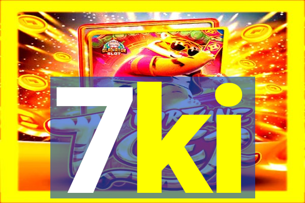 7ki