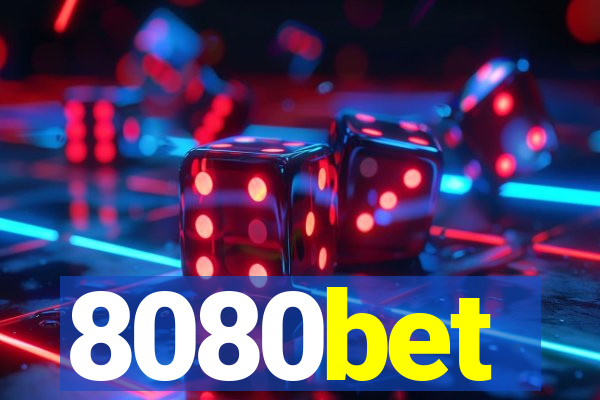 8080bet