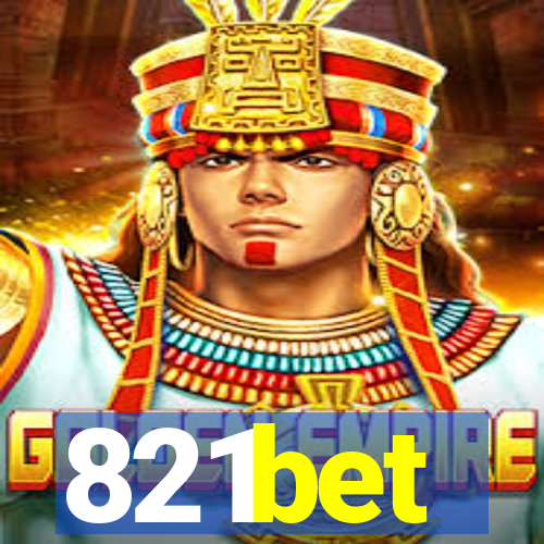 821bet