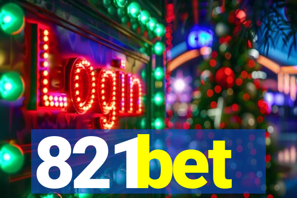 821bet