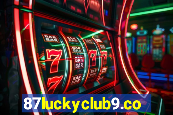 87luckyclub9.com