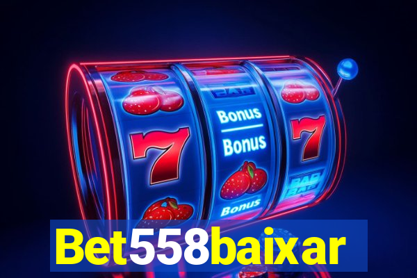Bet558baixar
