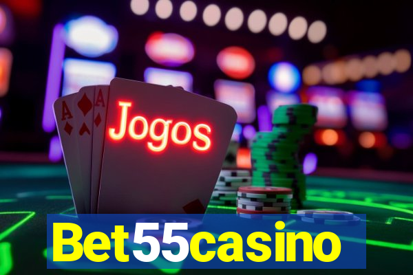 Bet55casino