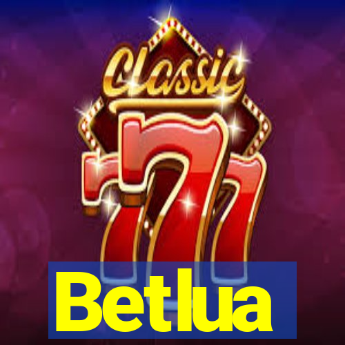 Betlua