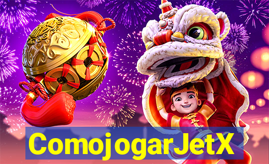 ComojogarJetX