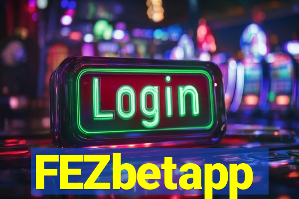 FEZbetapp