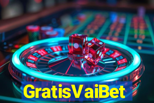 GratisVaiBet