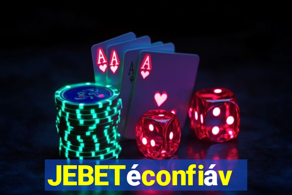 JEBETéconfiável