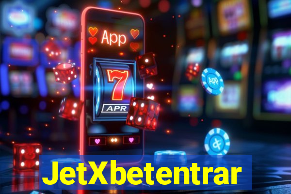 JetXbetentrar