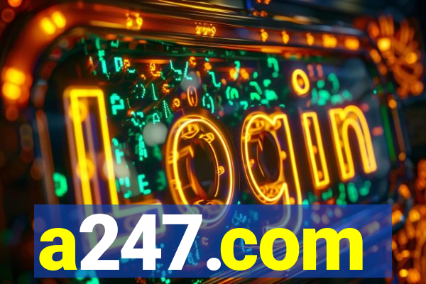 a247.com