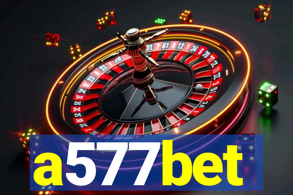 a577bet