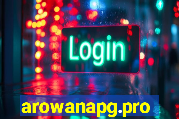 arowanapg.pro
