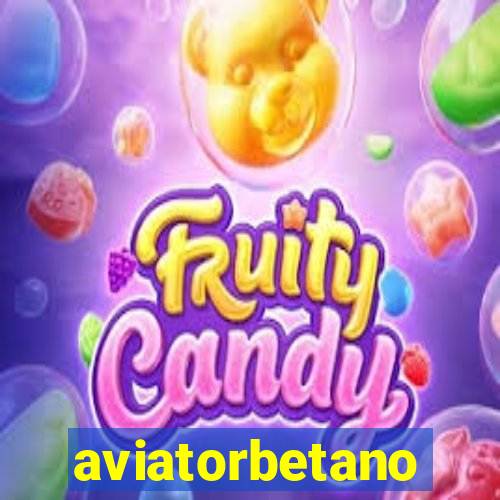 aviatorbetano