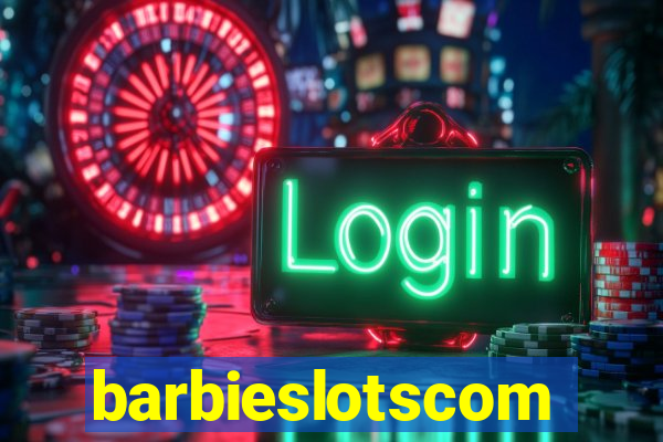 barbieslotscom
