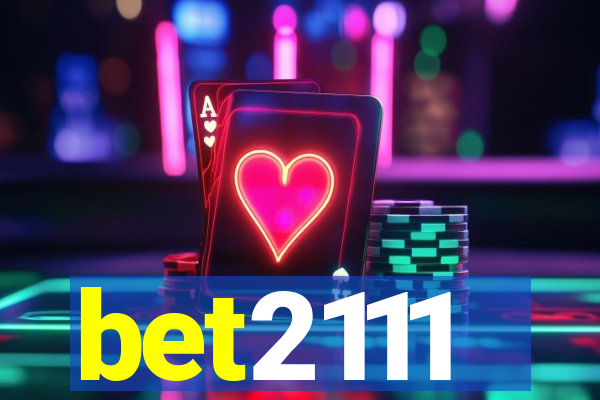 bet2111
