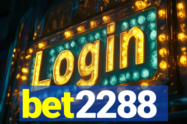 bet2288