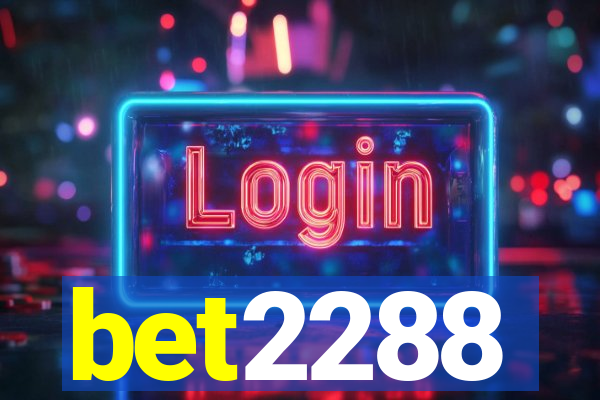 bet2288