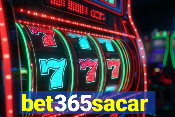 bet365sacar