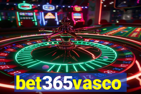 bet365vasco