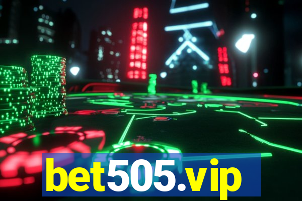bet505.vip