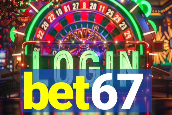 bet67