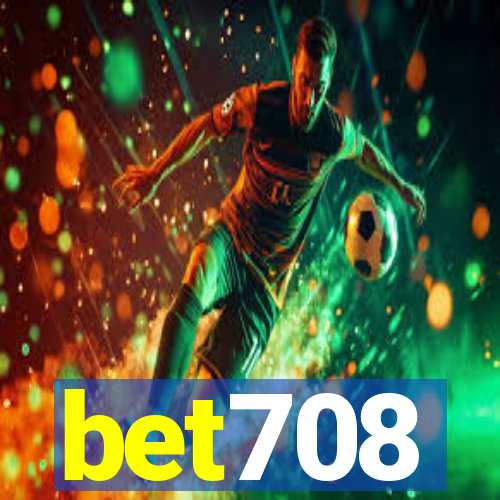 bet708