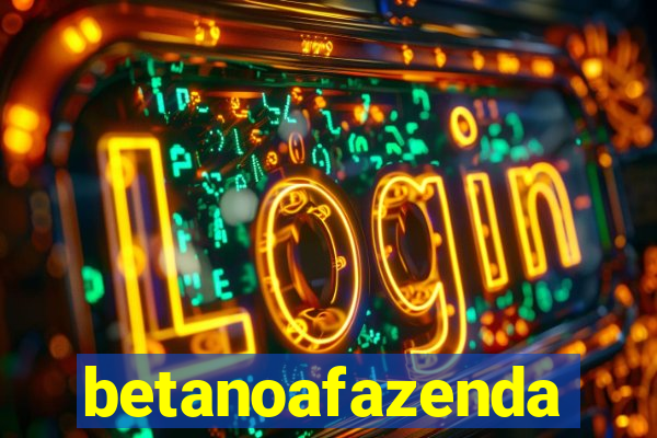 betanoafazenda