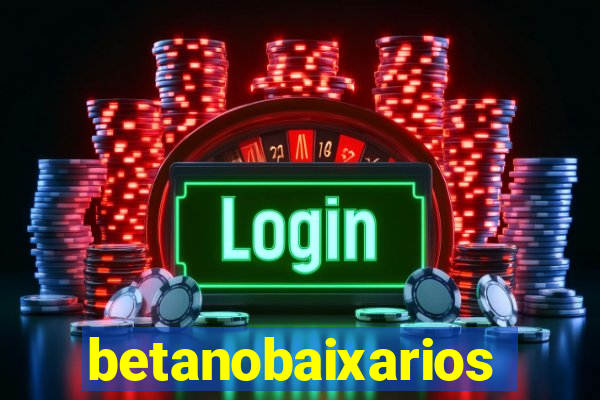 betanobaixarios