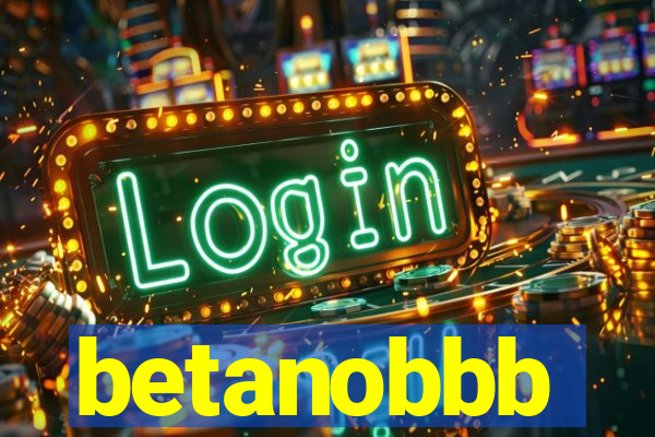 betanobbb