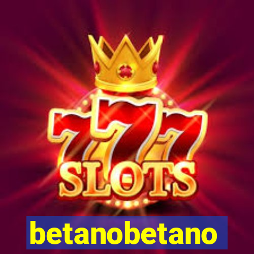 betanobetano