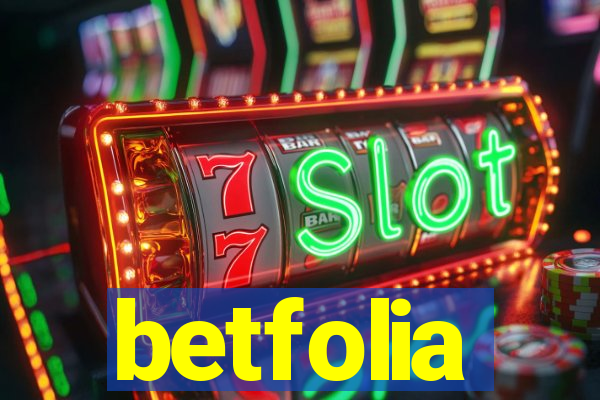 betfolia